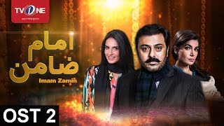 Imam Zamin | OST 2 | Serial | Full HD | TV One
