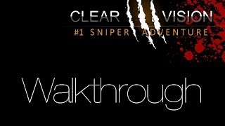 Clear Vision 3 - Ian Wu Walkthrough