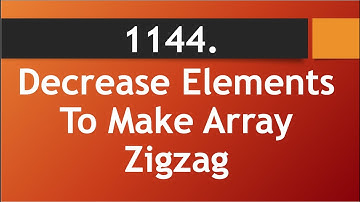 Decrease Elements To Make Array Zigzag (Leetcode 1144)