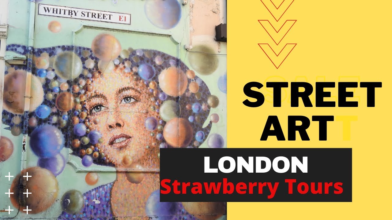 STREET ART In London. By Strawberry Tours. A walking Tour