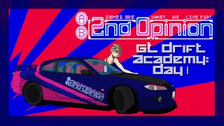 GT6 Drift Academy: Day 1 - 2nd Opinion