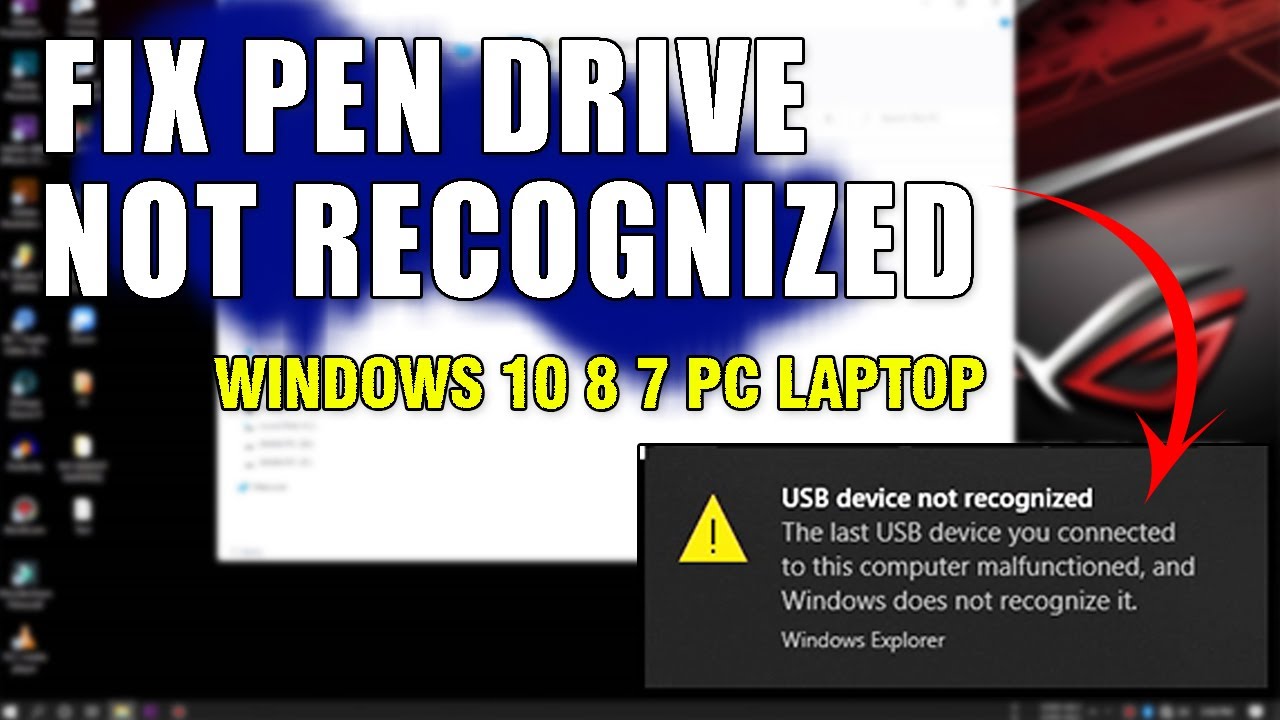 How To Fix Pen Drive Not Recognized Windows 10 8 7 PC Laptop YouTube