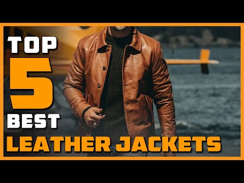 Best Leather Jackets in 2023 - Top 5 Picks