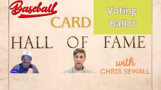 Baseball Card Hall of Fame Ballot With-Chris Sewall Baseball Card Collector Investor Dealer.