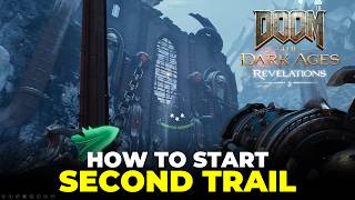 How to Start the Second Trial | DOOM The Dark Ages Revelations DLC