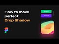 How to Make Perfect Drop Shadow in Figma | Figma Tutorial