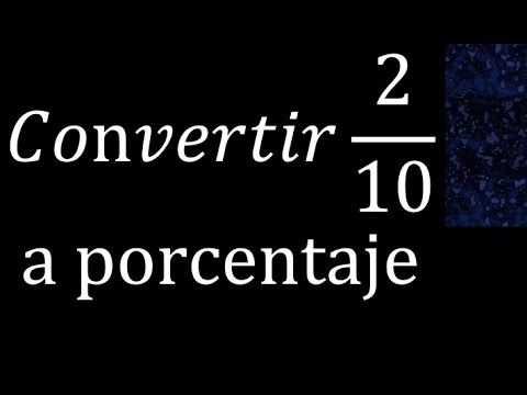 Convertir 2/10 a