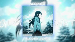 Akkiemi - Gloomy Heart