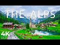 The Alps 4K | The Most Beautiful Mountains on Earth – Alpine Villages &amp; Endless Views