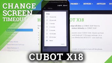 How to Change Screen Timeout on CUBOT X18 – Set Up Screen Timeout