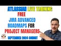 Jira Advanced Roadmaps (Plans) for Project Managers | September 2024 Cohort