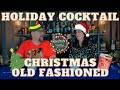 #christmas #oldfashioned #cocktail