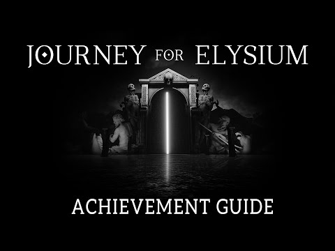 Journey For Elysium - Achievement Guide