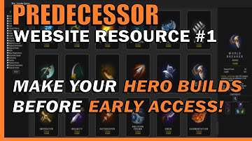 Predecessor Website Resource #1: The Jungle Camp - MAKE YOUR HERO BUILDS BEFORE EARLY ACCESS!