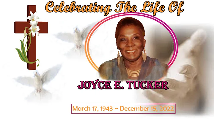 Funeral Service Celebrating the Life of Joyce Tucker