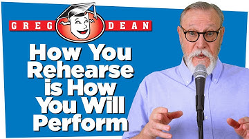 🎤How You Rehearse is How You Will Perform - Stand Up Comedy Tips - Greg Dean Classes Comedians Shows