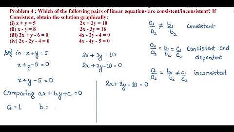 Which of the following pairs of linear equations are consistent/inconsistent? If Consistent,....