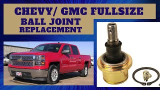 Chevy Silverado GMC Sierra ball joint replacement- 2014 and up How To Replace Lower Ball Joints 2014 2018 Chevrolet Silverado 1500