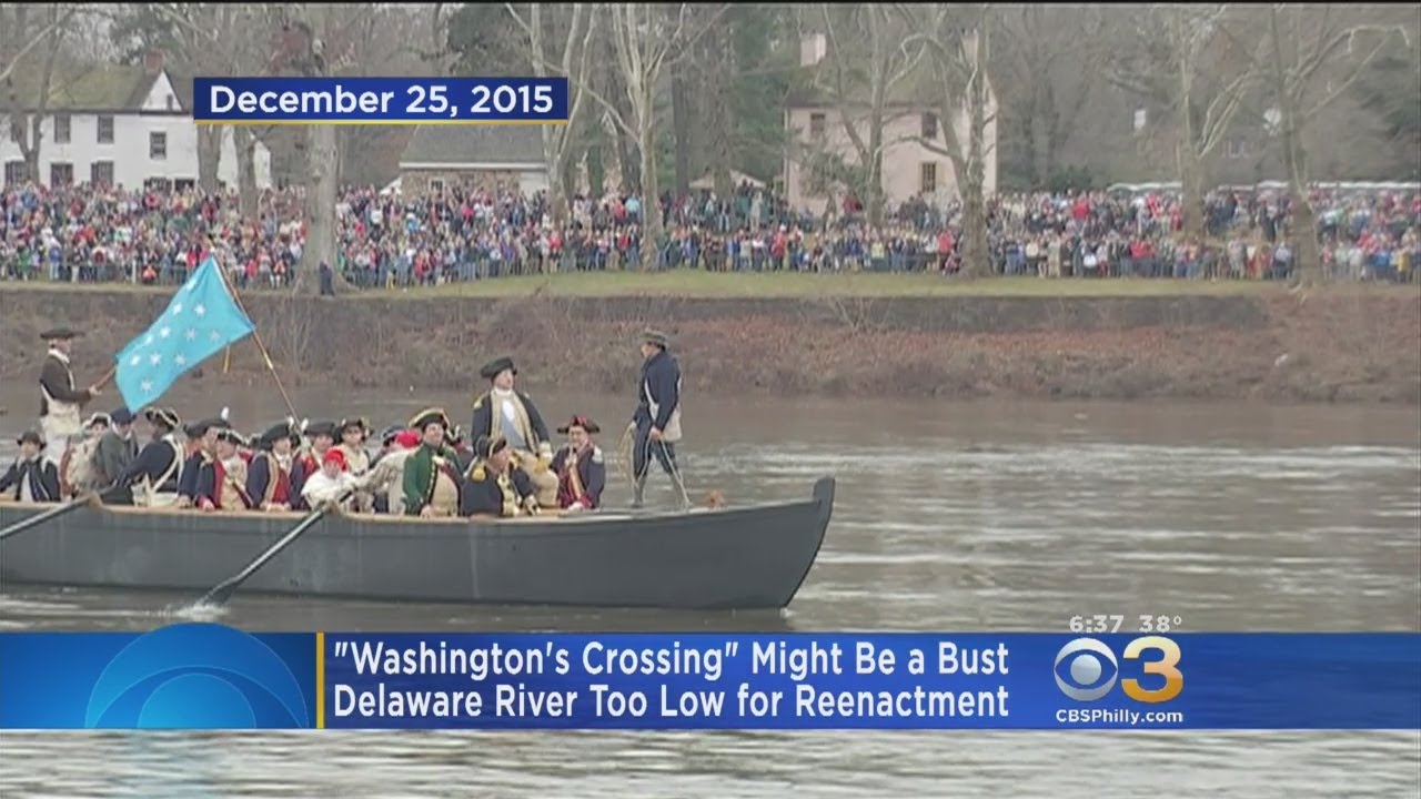 Washington S Crossing Might Be Scrapped Due To Delaware River Being Too Low Youtube