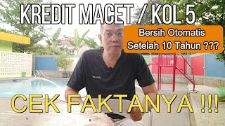 Macet Kredit Dalam 10 Tahun Nama Akan Otomatis Bersih Di BI Checking / SLIK