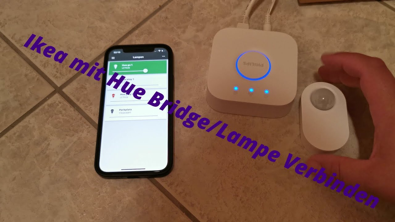 Ikea Bewegungsmelder mit Hue Bridge und Lampe verbinden