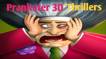 Prankster 3D Thrillers Level 2 By Z & K Games Androidios Gameplays & Walkthrough