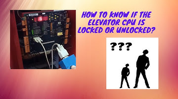 KONE ELEVATOR FAULT CODE | elevator safety| How to know if the elevator CPU is locked or unlocked?