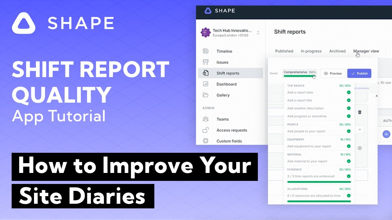 Shift Report Quality Measures to Improve Site Diaries | Shift Manager App Tutorial | SHAPE