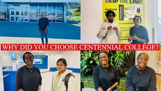 ASKING STUDENTS WHY THEY CHOSE CENTENNIAL COLLEGE? | EXPLORING CENTENNIAL | MY COLLEGE EXPERIENCE