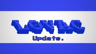 Lovac Summer Update 2020