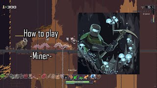 How To Play MINER In Risk Of Rain Returns