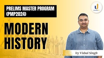 Prelims Master Program (PMP 2024) | MODERN HISTORY | by Vishal Singh | LevelUp IAS