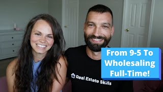 Quit Their 9-5 To Wholesaling Full-Time | Pro Wholesaler VIP Program Review | RealEstateSkills.com