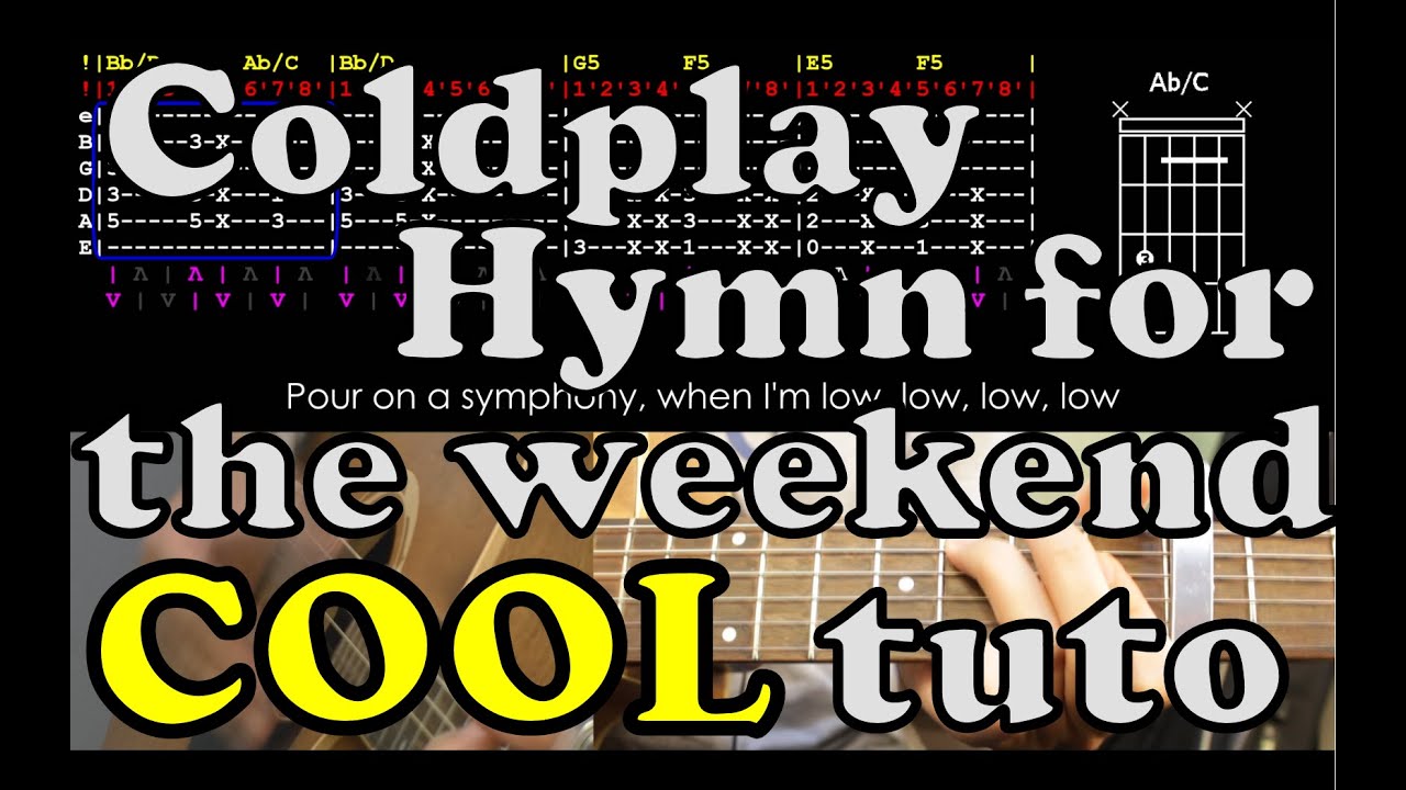 Hymn For The Weekend Coldplay Tuto FR Guitar Accord Tab Chord YouTube Hymn for the weekend coldplay tuto fr guitar accord tab chord youtube