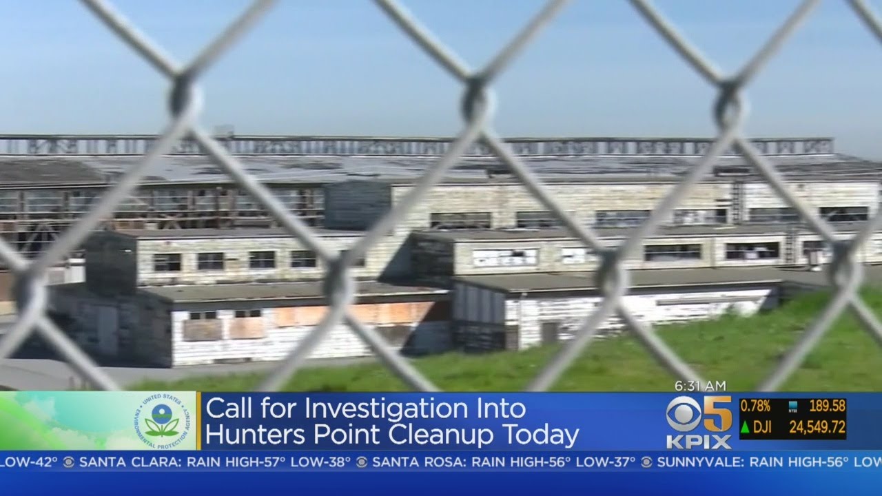 Calls For Investigation Into Cleanup Of Hunters Point Naval Shipyard