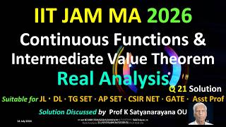 IIT JAM MA 2026 | Continuous Functions & IVT | Real Analysis | Q 21 |  Soln Discussed by Prof KSN OU