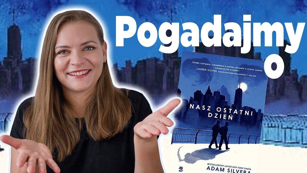 Nasz Ostatni Dzień O Czym Jest CO ZROBIŁABYŚ W OSTATNI DZIEŃ SWOJEGO ŻYCIA - NASZ OSTATNI DZIEN - YouTube