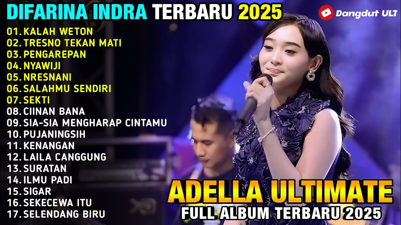 KALAH WETON - TRESNO TEKAN MATI - Difarina Indra Adella - ADELLA FULL ALBUM TERBARU 2025