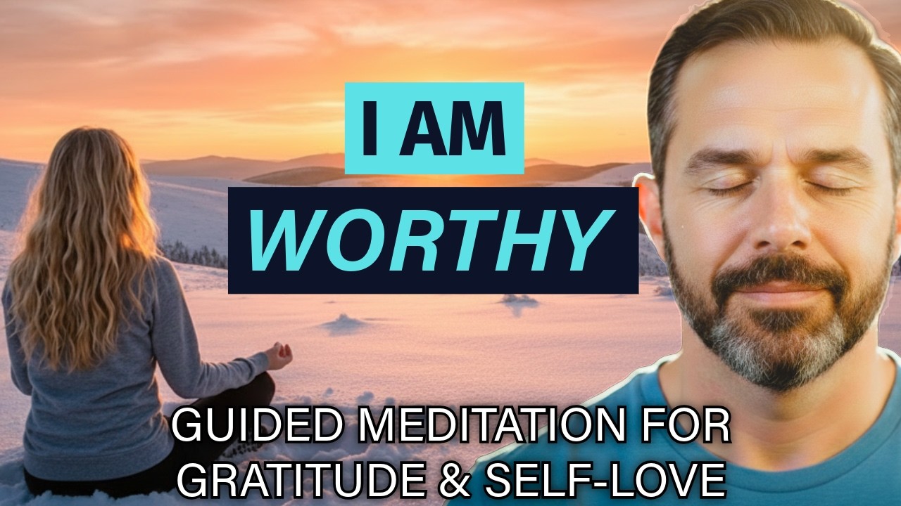 I AM WORTHY - Powerful Guided Meditation for Inner Strength & Self Love (Inspired by Joe Dispenza)