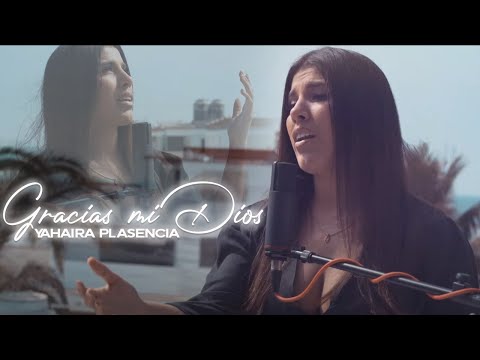 Gracias Mi Dios - Yahaira Plasencia (Video Live)