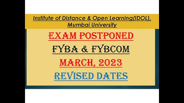 IDOL | Exam Postponed | FYBCOM | FYBA | SEM I | Mumbai University