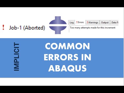 Abaqus Common Errors (How to solve)