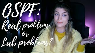 OSPF - real problems or lab problems
