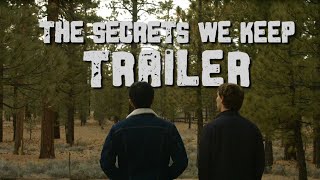 Trailer - The Secrets We Keep