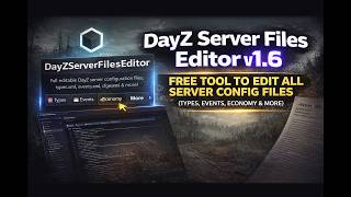 DayZ Server Files Editor v1.6 - Free Tool to Edit ALL Server Config Files screenshot 5