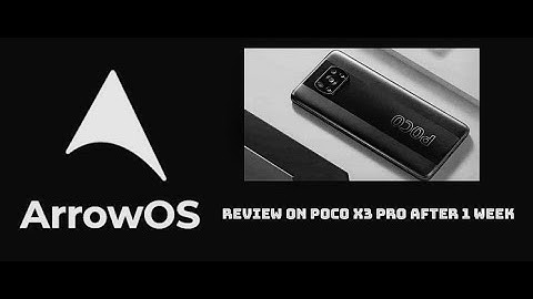 ARROW OS  REVIEW AFTER 1 WEEK POCO X3 PRO #vayu #bhima