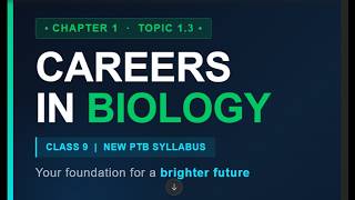 Careers in Biology | Topic 1.3 | Chapter 1 | Class 9 Biology | New PTB Syllabus | boi_verse