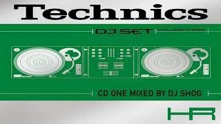 Technics DJ Set Volume Three (CD 1 Mixed by DJ Shog) [2001]