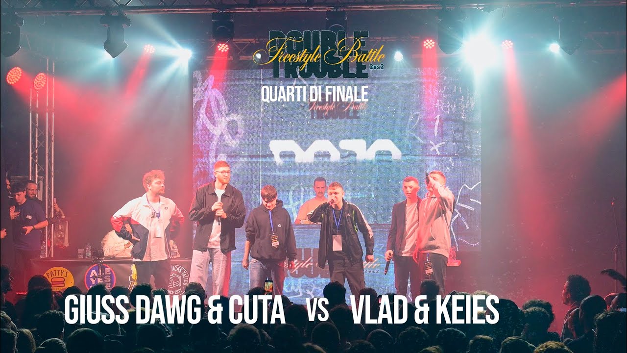 VLAD & KEIES VS GIUSS DAWG & CUTA || Double Trouble - Freestyle Battle || Quarti