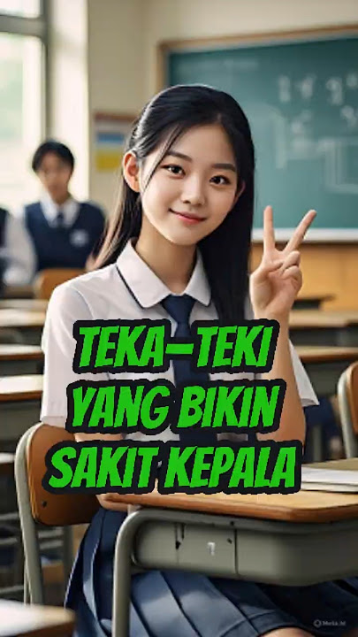Teka-Teki Lucu yang Bikin Sakit Kepala #cerita #tekateki #lucu
